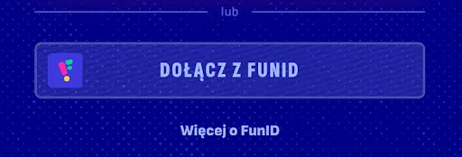 Bankonbet rejestracja przez FunID Przycisk „Dołącz z FunID” z linkiem „Więcej o FunID”